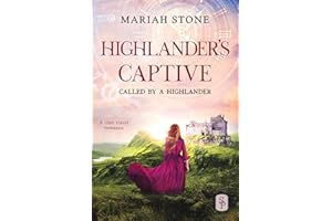 Highlander's Captive (Called by a Highlander Book 1)