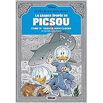 LA GRANDE ÉPOPÉE DE PICSOU(全2巻) Don Rosa Amazon.com: La Grande épopée de Picsou - Tome 02: La