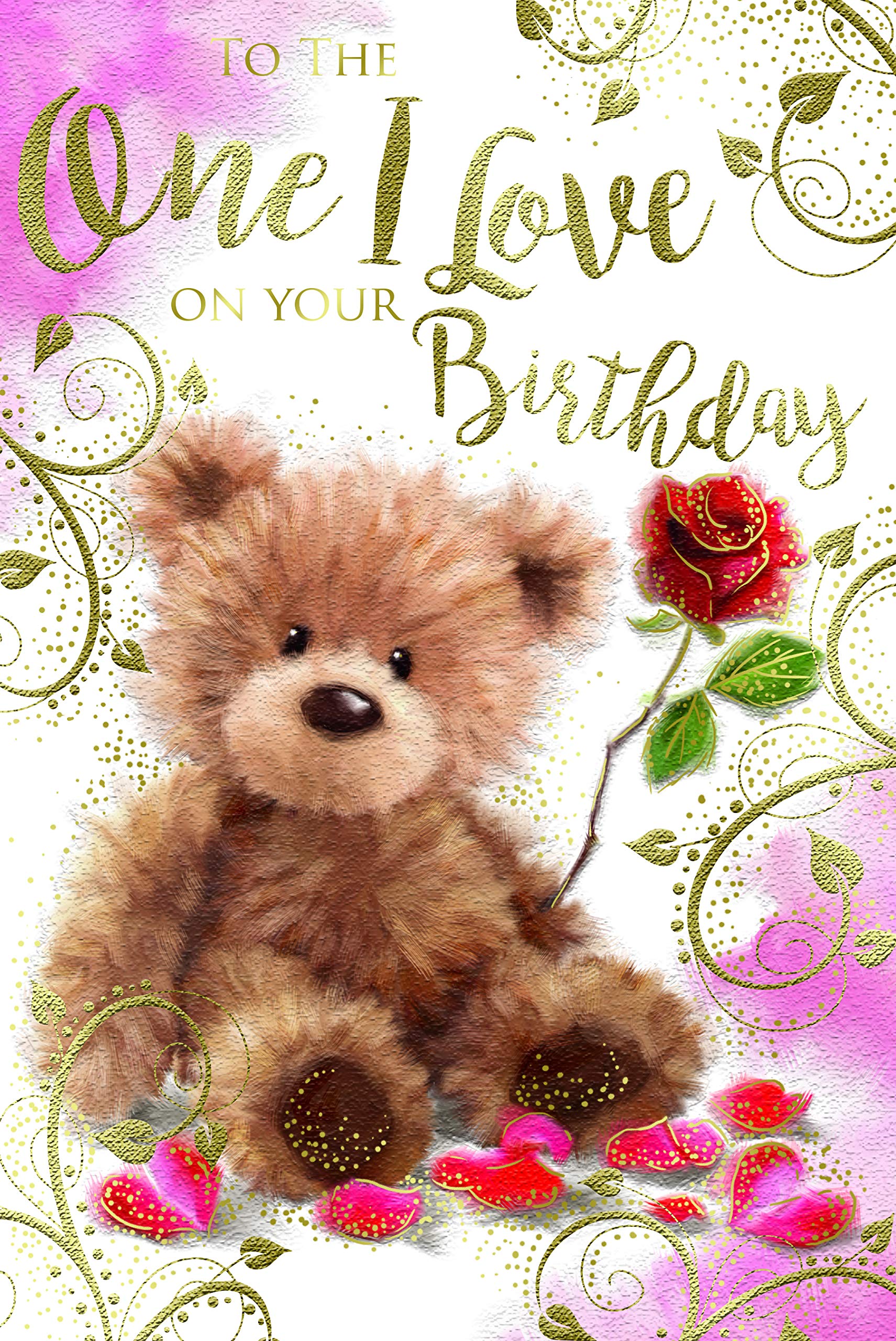 to The One I Love Cute Bear & Roses Design Happy Birthday Card Lovely Verse