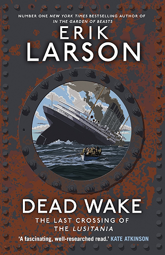 Download Dead Wake: The Last Crossing of the Lusitania (English Edition) PDF