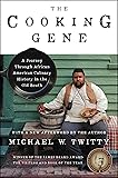 The Cooking Gene: A Journey Through African American Culinary History in the Old South