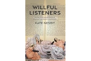 Willful Listeners: Reading Aloud and the Politics of Attention from Austen to Audiobooks