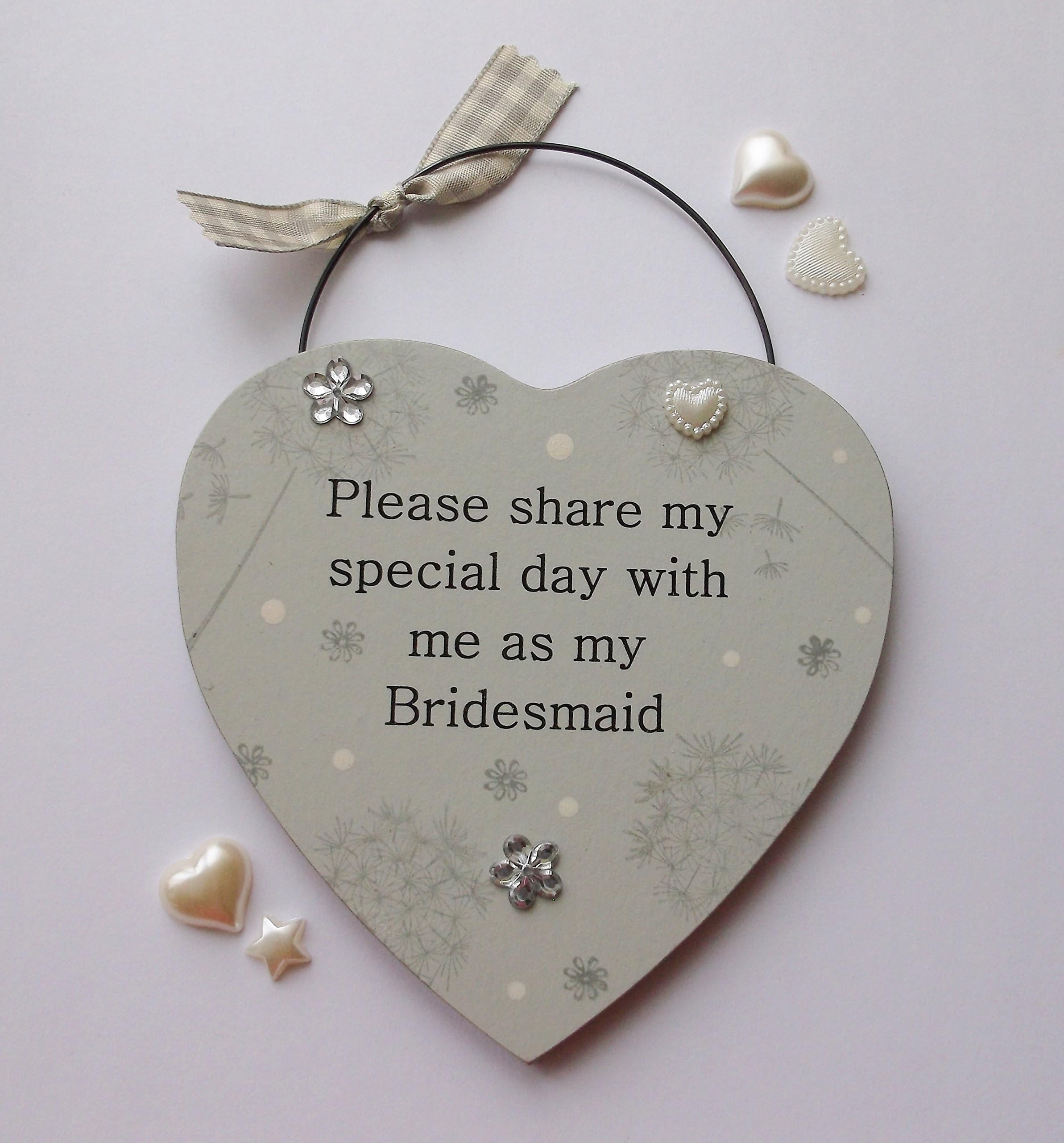 Bridesmaid Please Share My Day Wooden Keepsake Plaque