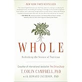 Whole: Rethinking the Science of Nutrition