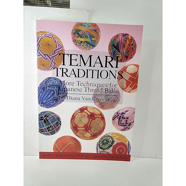 Temari: A Traditional Japanese Embroidery Technique: Ludlow