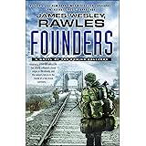 Founders: A Novel of the Coming Collapse