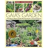 Gaia's Garden: A Guide to Home-Scale Permaculture, 2nd Edition