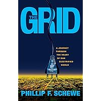 The Grid: A Journey Through the Heart of Our Electrified World