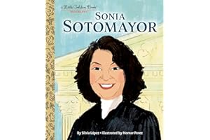 Sonia Sotomayor: A Little Golden Book Biography