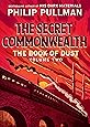 The Book of Dust: The Secret Commonwealth (Book of Dust, Volume 2)