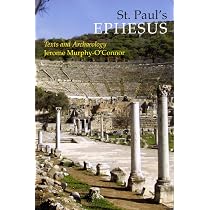 St. Paul's Ephesus: Texts and Archaeology: Jerome Murphy-O'Connor ...