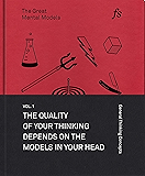 The Great Mental Models: General Thinking Concepts