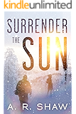 Bishop's Honor: A Post Apocalyptic Dystopian Thriller (Surrender the Sun Book 1)