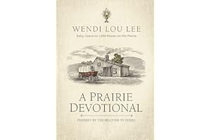 A Prairie Devotional: Inspired by the Beloved TV Series
