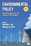 Environmental Policy: New Directions for the Twenty-First Century