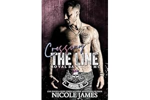 CROSSING THE LINE: A Brother's Best Friend, Steamy MC Romance (Royal Bastards MC Durango, CO Book 7)