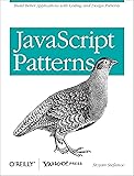 JavaScript Patterns: Build Better Applications with Coding and Design Patterns