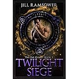 Twilight Siege: An Urban Fantasy Romance (The Fae Games Book 2)