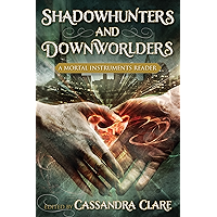 Shadowhunters and Downworlders: A Mortal Instruments Reader book cover