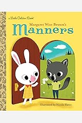 Margaret Wise Brown's Manners (Little Golden Book) Kindle Edition