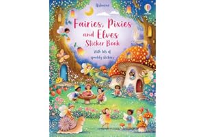 Fairies, Pixies and Elves Sticker Book: A Whimsical Interactive Sticker Book Featuring Magical Woodland Creatures