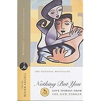 Nothing But You: Love Stories From The New Yorker