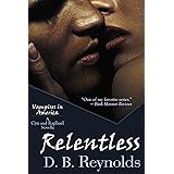 Relentless: A Cyn and Raphael Novella (Vampires in America 11.5)