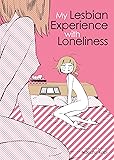 My Lesbian Experience with Loneliness