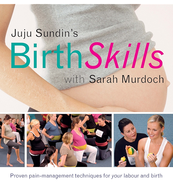Birth Skills Proven Pain Management Techniques For Your Labour And Birth Kindle Edition By Sundin Juju Murdoch Sarah Health Fitness Dieting Kindle Ebooks Amazon Com