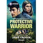 Protective Warrior (Warrior Peak Sanctuary Book 4)