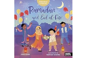 Ramadan and Eid al-Fitr (Celebrations & Festivals)