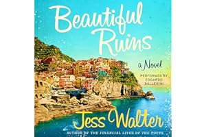 Beautiful Ruins: A Novel