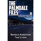 Space Chase (The Palmdale Files Book 1)