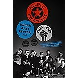 Hillbilly Nationalists, Urban Race Rebels, and Black Power: Community Organizing in Radical Times