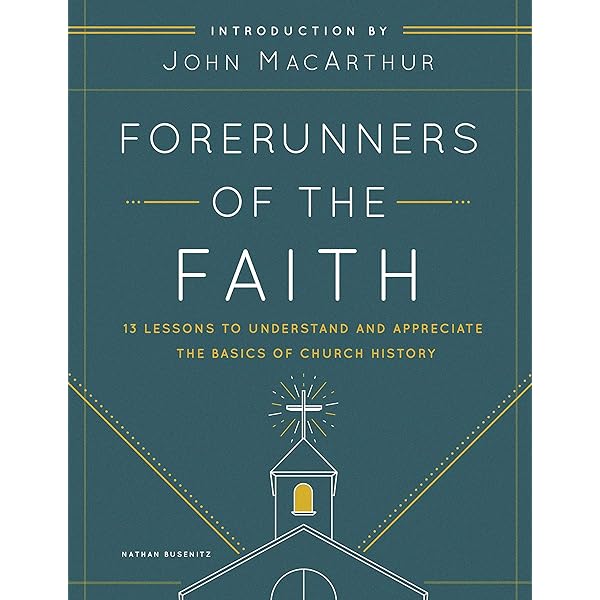 Forerunners of the Faith: Teacher's Guide: 13 Lessons to
