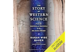 The Story of Western Science: From the Writings of Aristotle to the Big Bang Theory