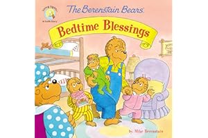 The Berenstain Bears' Bedtime Blessings