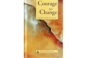 Courage to Change: One Day at a Time in Al-Anon II