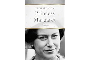 Princess Margaret: A Biography (Theo Aronson Royal History)