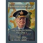 The World Crisis, Volume 1: 1911 - 1914