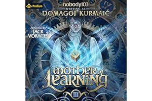 Mother of Learning Arc 3: Mother of Learning, Book 3