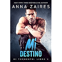 Mi destino (Mi Tormento nº 3) (Spanish Edition) book cover