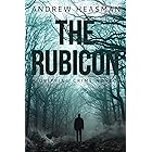 The Rubicon: A Gripping Crime Novel (The Crime Collection Book 2)