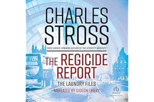 The Regicide Report: Laundry Files, Book 14