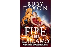 Fire In Her Dreams: A Fireblood Dragon Romance