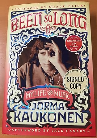 New Signed Been So Long My Life And Music By Jorma Kaukonen - 