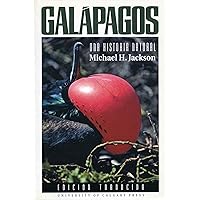 Galapagos: A Natural History, Revised and Expanded