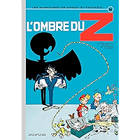 Spirou et Fantasio - Tome 16 - L'OMBRE DU Z (French Edition) book cover