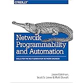 Network Programmability and Automation: Skills for the Next-Generation Network Engineer
