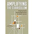 Amplifying the Curriculum: Designing Quality Learning Opportunities for English Learners (Language and Literacy Series)